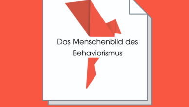 Das Menschenbild des Behaviorismus