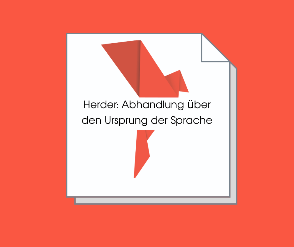 Abhandlung über Den Ursprung Der Sprache Herder: Abhandlung über den Ursprung der Sprache - intrapsychisch.de